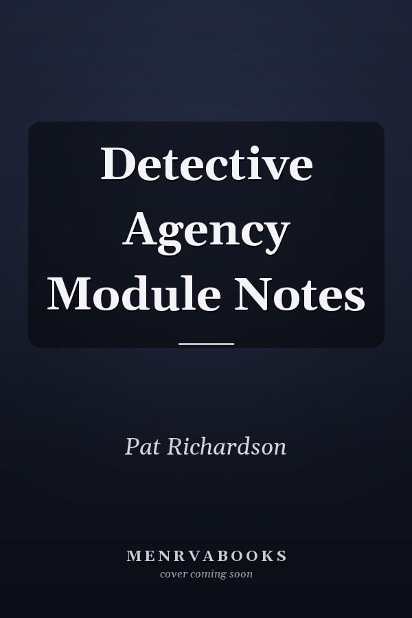Detective Agency Module Notes