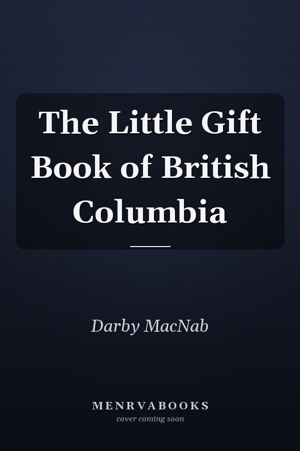 The Little Gift Book of British Columbia