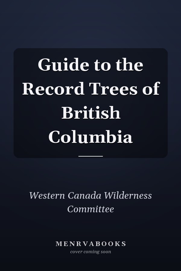 Guide to the Record Trees of British Columbia
