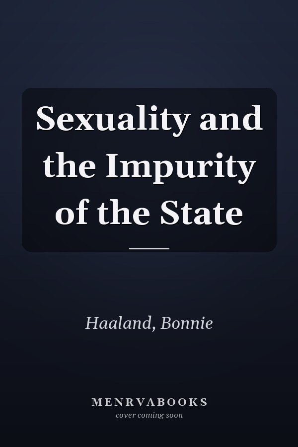 Sexuality and the Impurity of the State