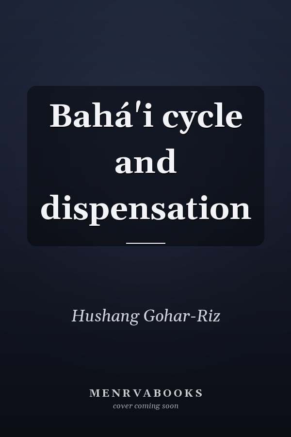 Bahá'i cycle and dispensation