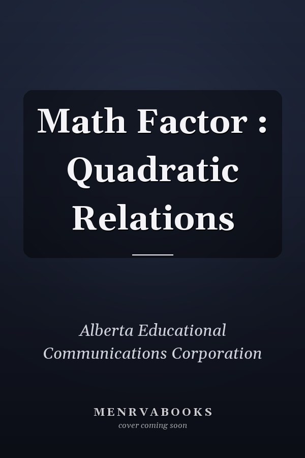 Math Factor : Quadratic Relations