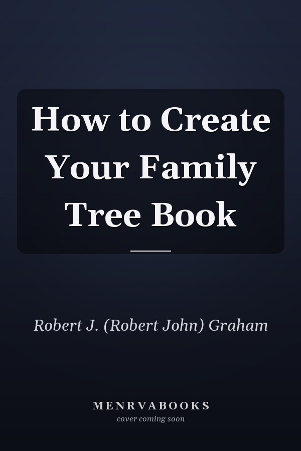How to Create Your Family Tree Book