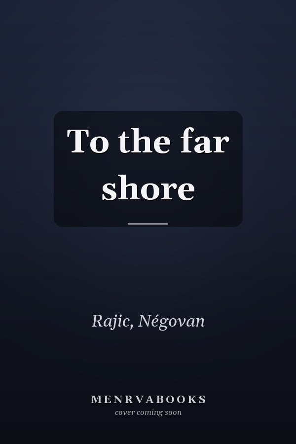 To the far shore