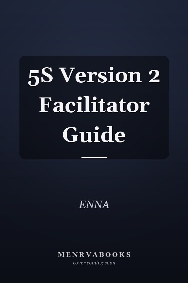 5S Version 2 Facilitator Guide