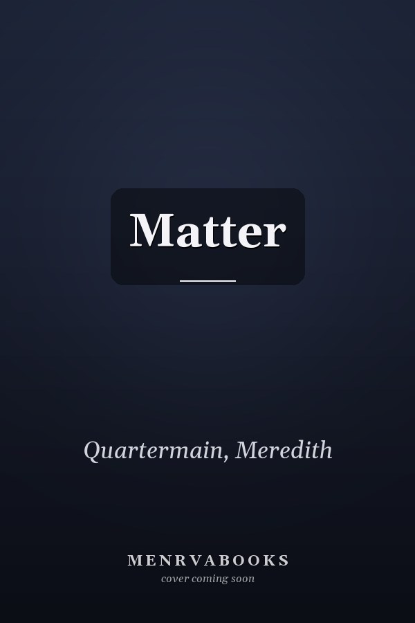Matter