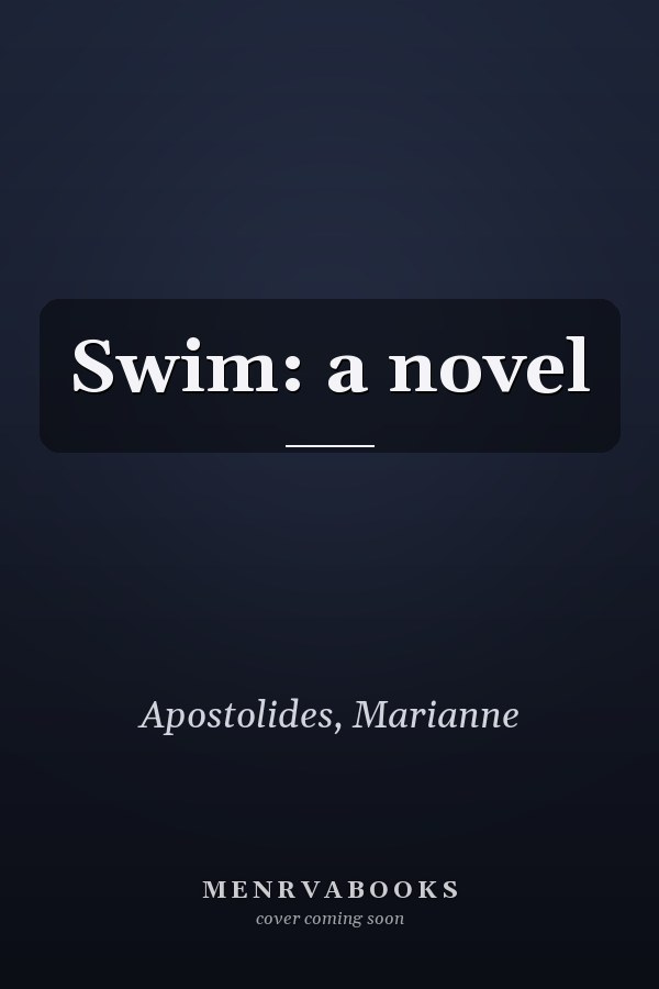 Swim: a novel