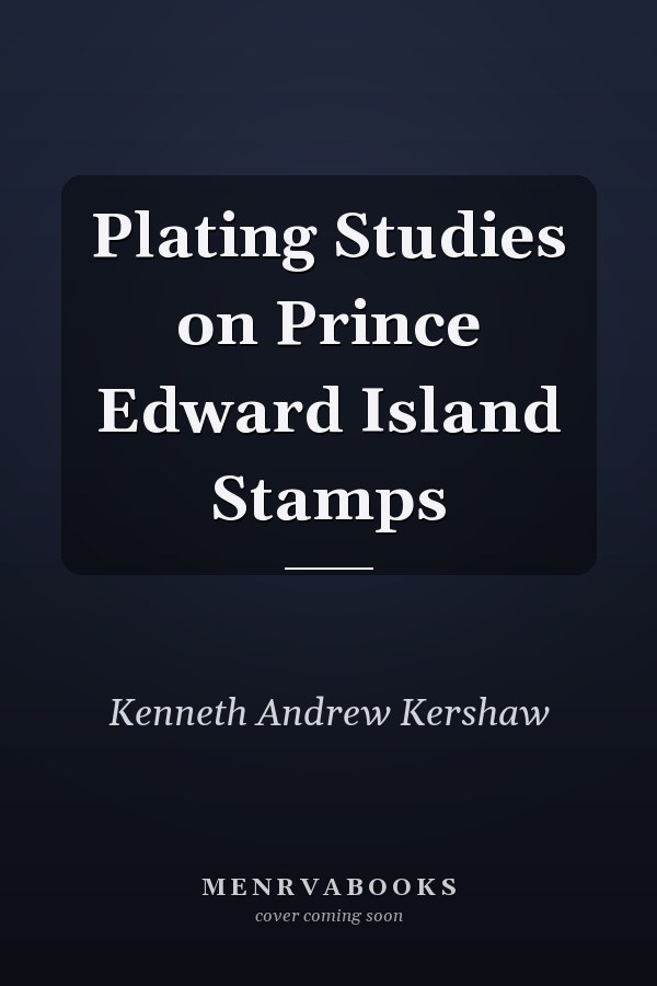 Plating Studies on Prince Edward Island Stamps