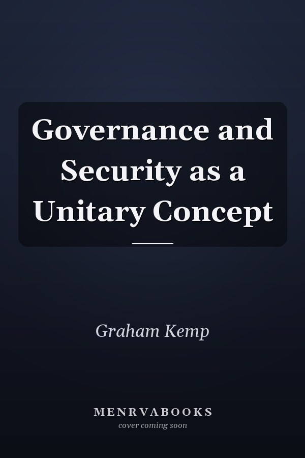 Governance and Security as a Unitary Concept