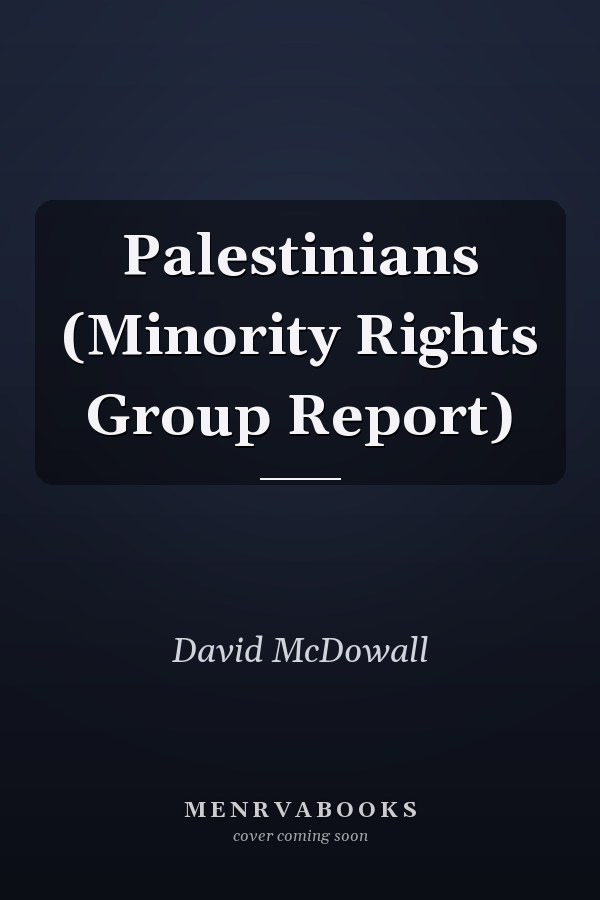Palestinians (Minority Rights Group Report)