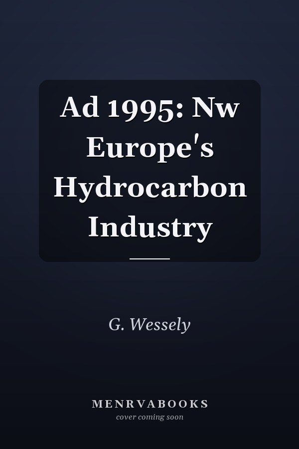 Ad 1995: Nw Europe's Hydrocarbon Industry