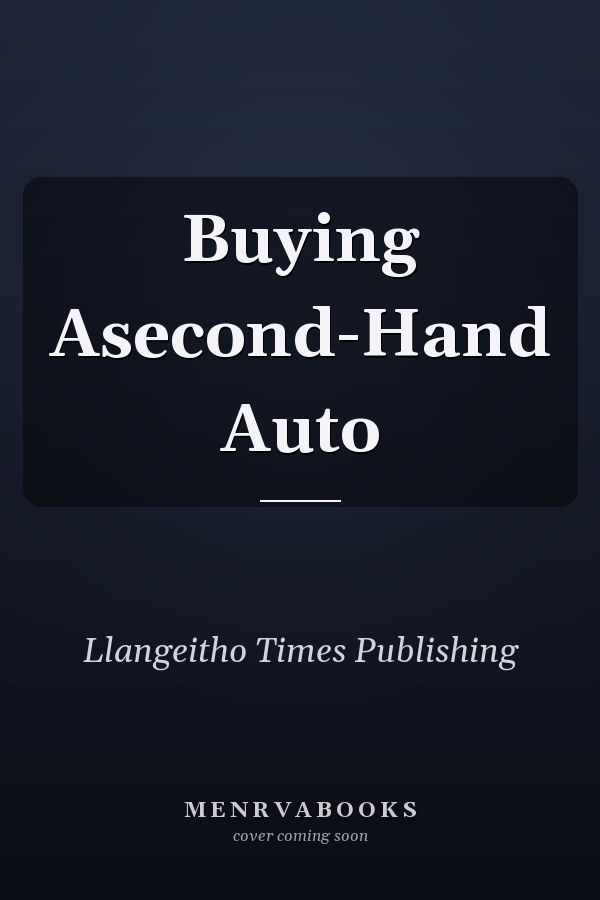 Buying Asecond-Hand Auto