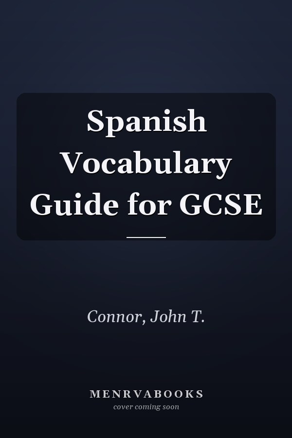 Spanish Vocabulary Guide for GCSE