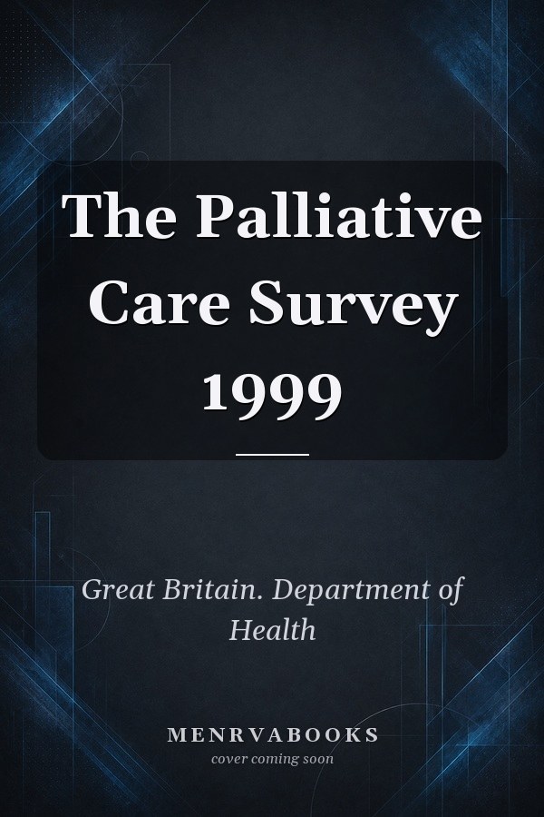 The Palliative Care Survey 1999