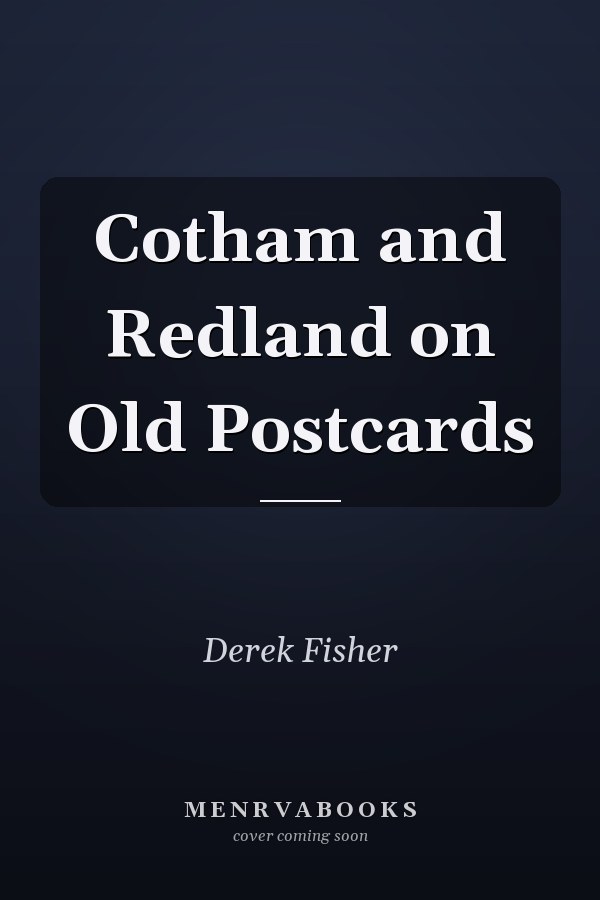 Cotham and Redland on Old Postcards