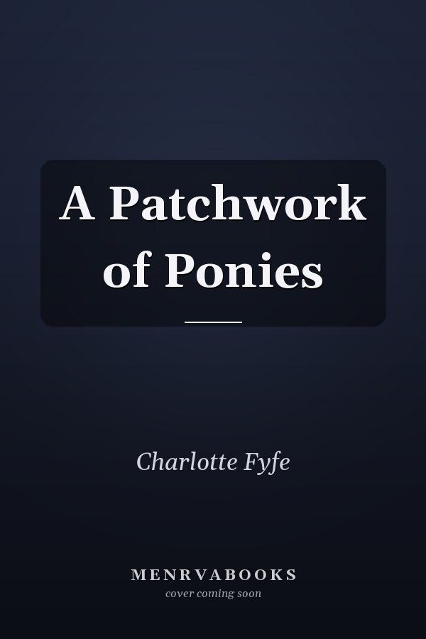 A Patchwork of Ponies