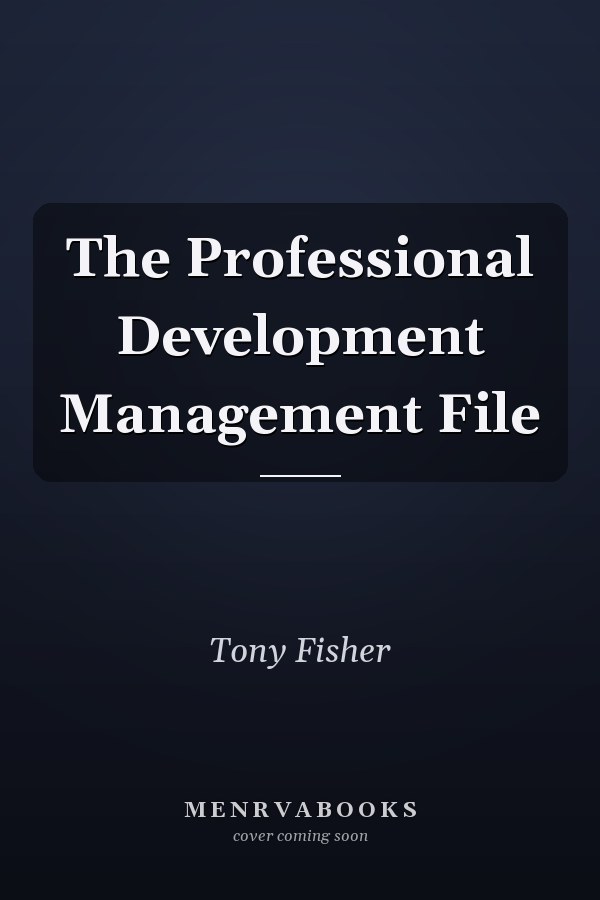 The Professional Development Management File
