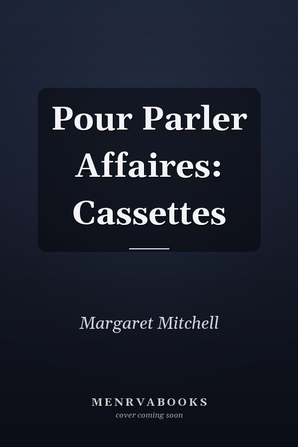 Pour Parler Affaires: Cassettes