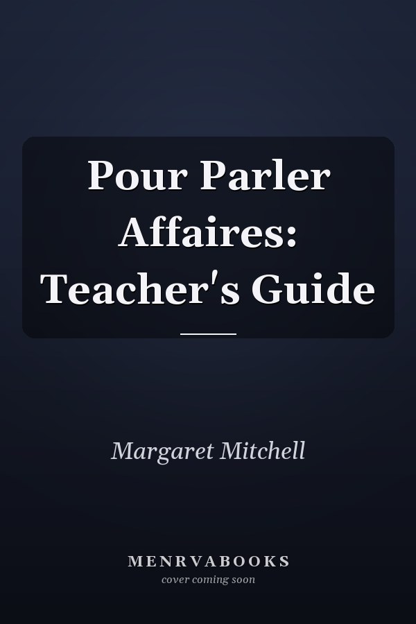 Pour Parler Affaires: Teacher's Guide