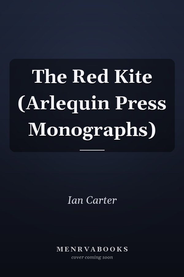 The Red Kite (Arlequin Press Monographs)