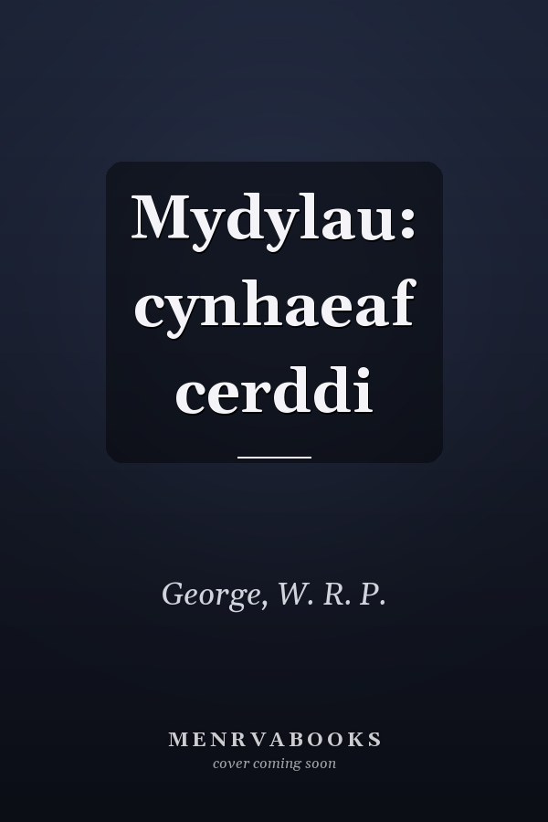 Mydylau: cynhaeaf cerddi