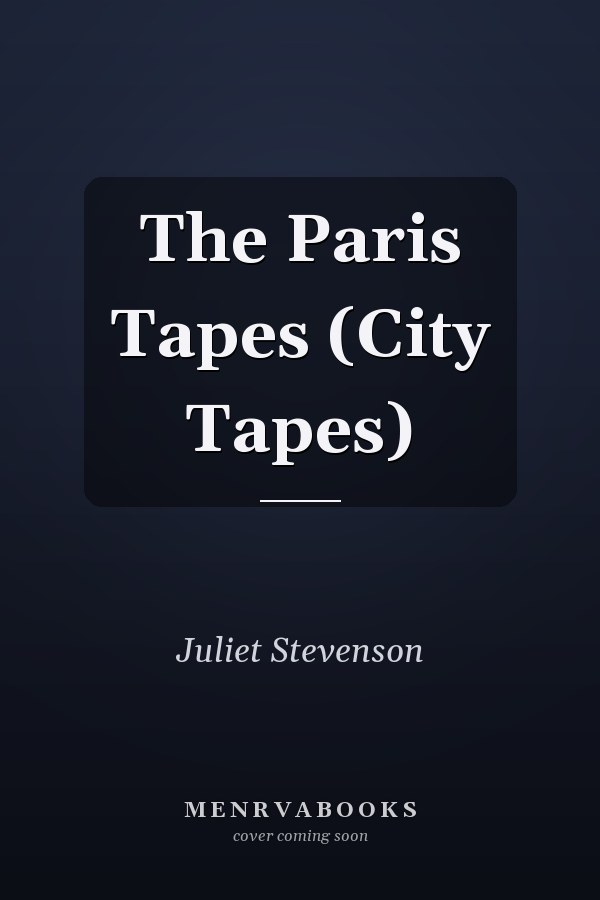 The Paris Tapes (City Tapes)
