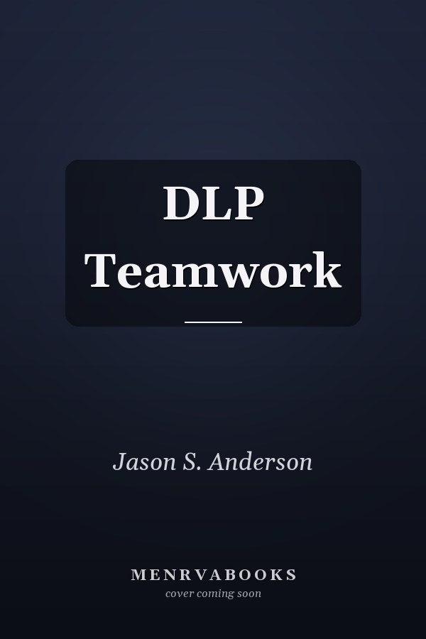DLP Teamwork