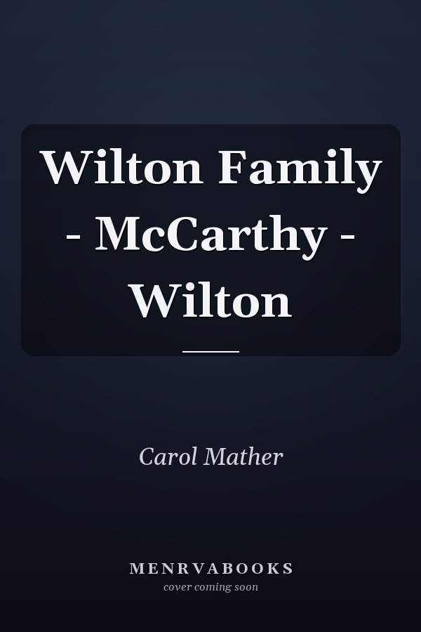 Wilton Family - McCarthy - Wilton