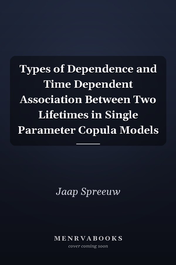 Types of Dependence and Time Dependent Association Between Two Lifetimes in Single Parameter Copula Models
