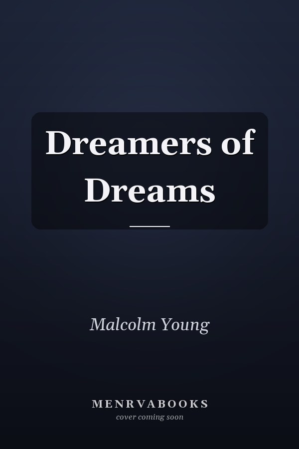 Dreamers of Dreams
