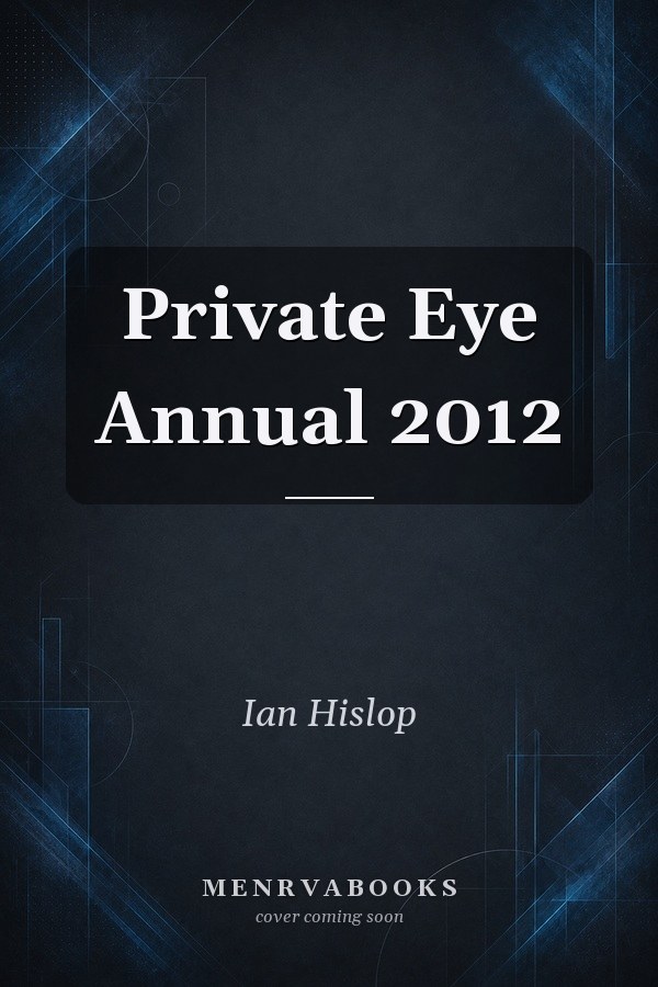 Private Eye Annual 2012