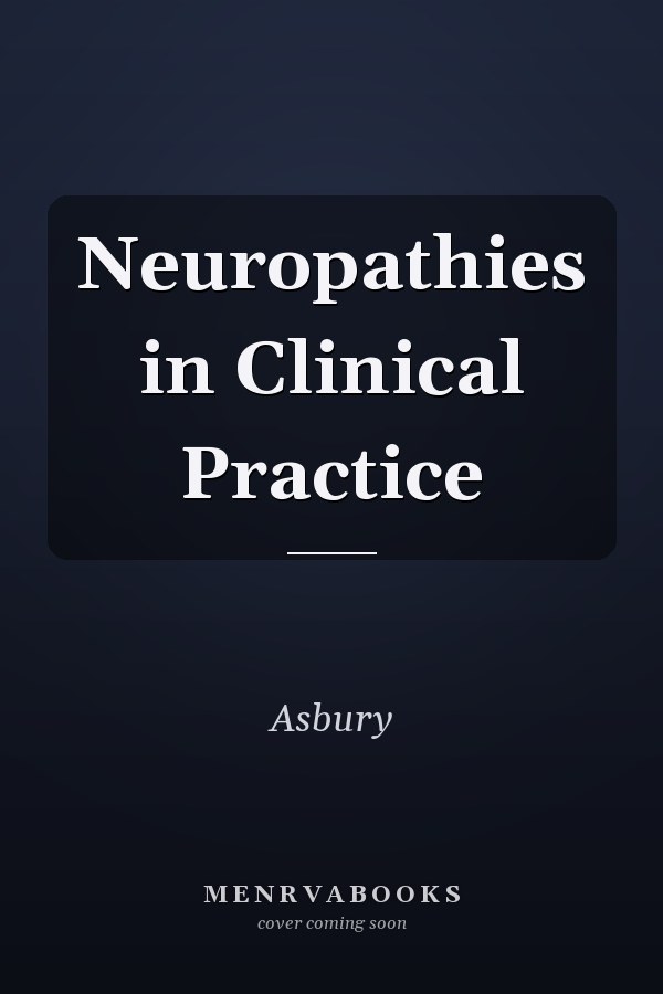 Neuropathies in Clinical Practice