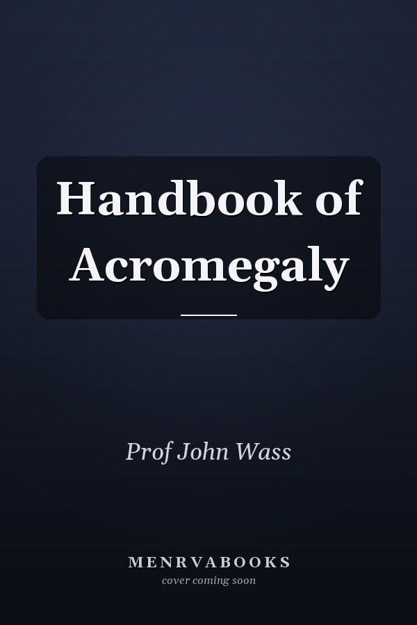 Handbook of Acromegaly