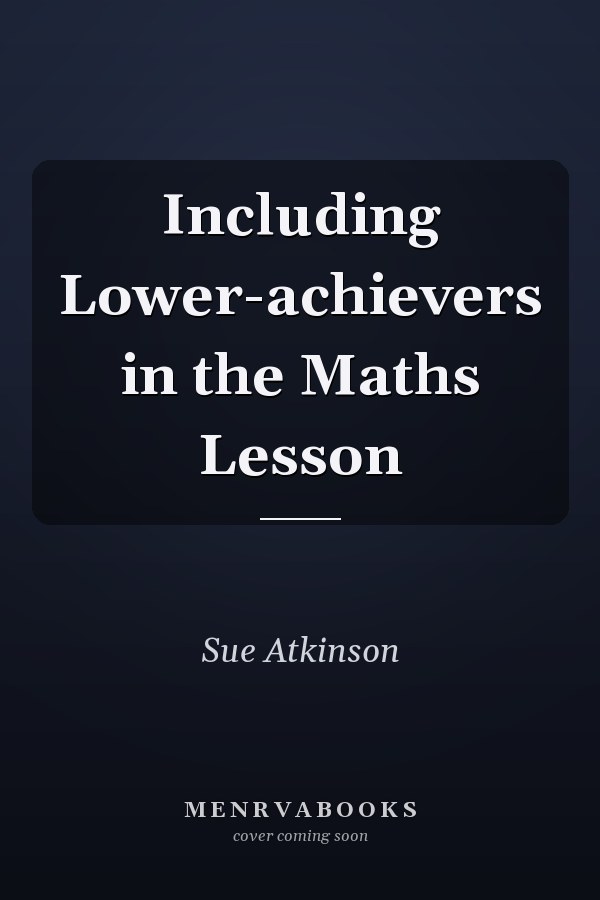 Including Lower-achievers in the Maths Lesson