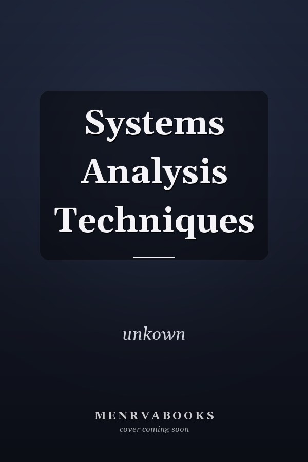 Systems Analysis Techniques