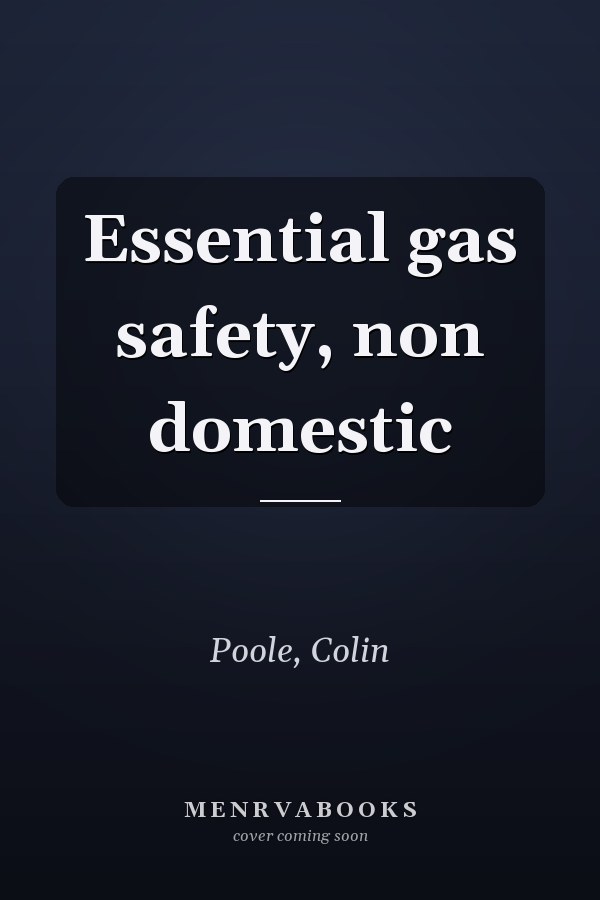 Essential gas safety, non domestic