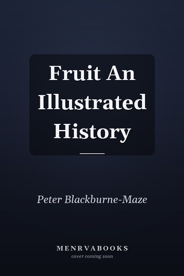 Fruit An Illustrated History