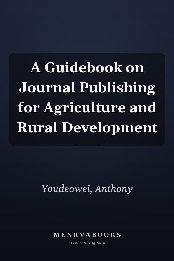 A Guidebook on Journal Publishing for Agriculture and Rural Development