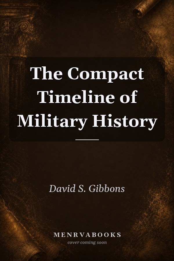 The Compact Timeline of Military History