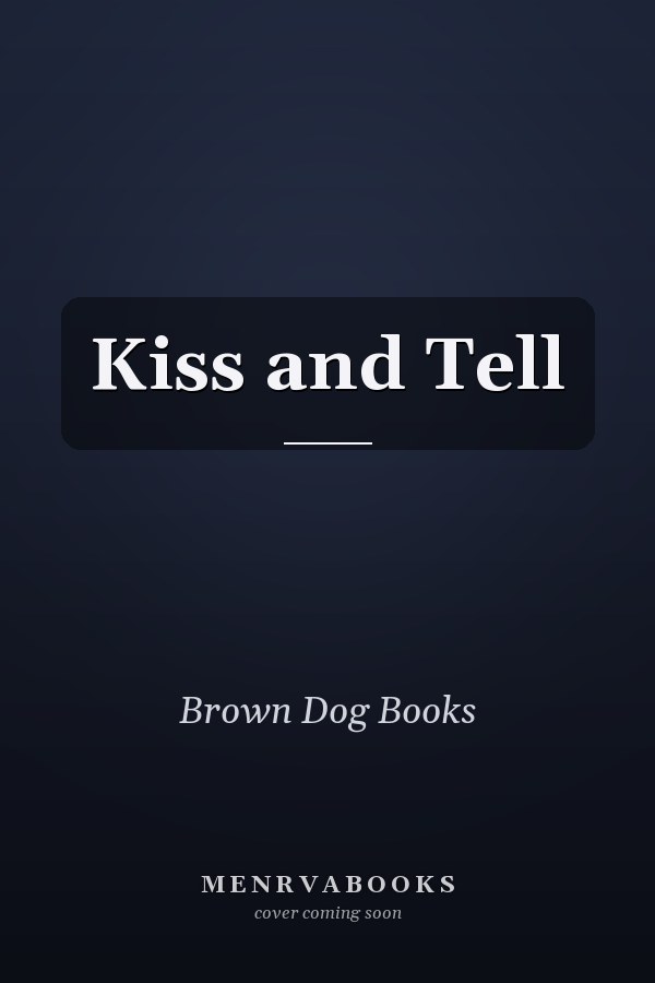 Kiss and Tell