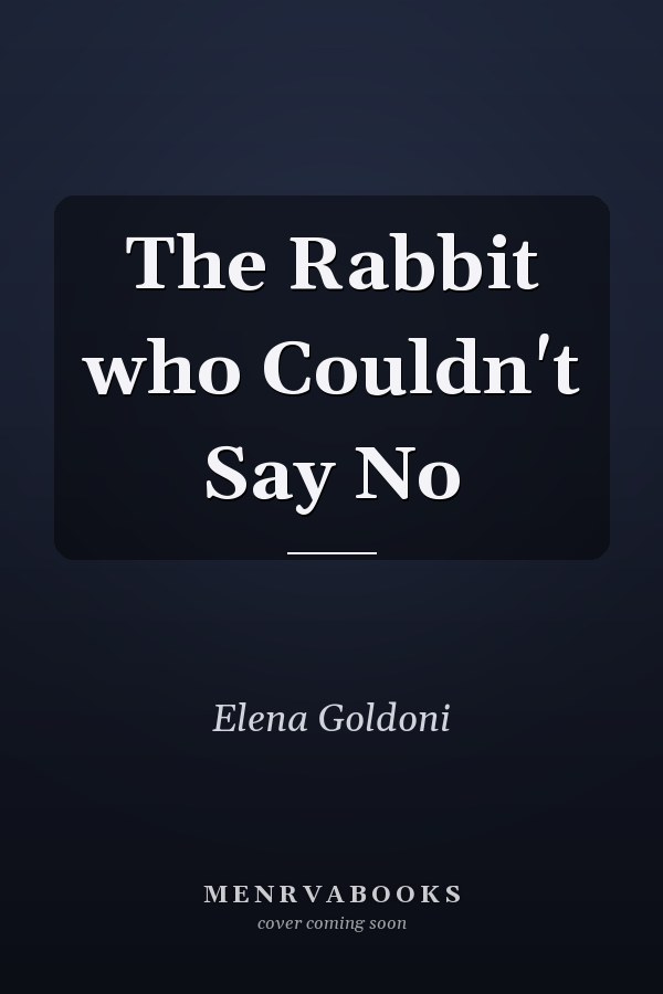 The Rabbit who Couldn't Say No