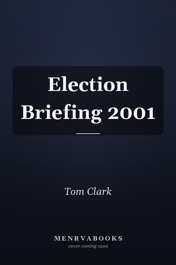 Election Briefing 2001