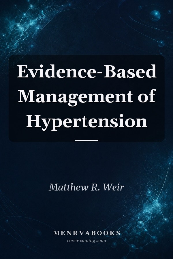 Evidence-Based Management of Hypertension