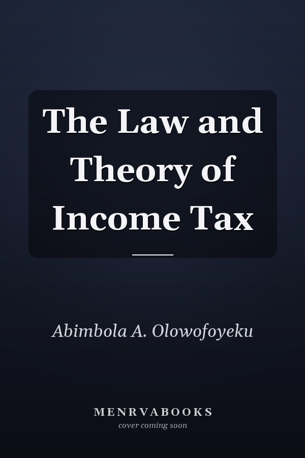 The Law and Theory of Income Tax