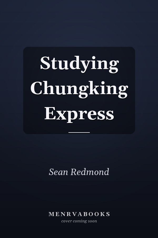 Studying Chungking Express