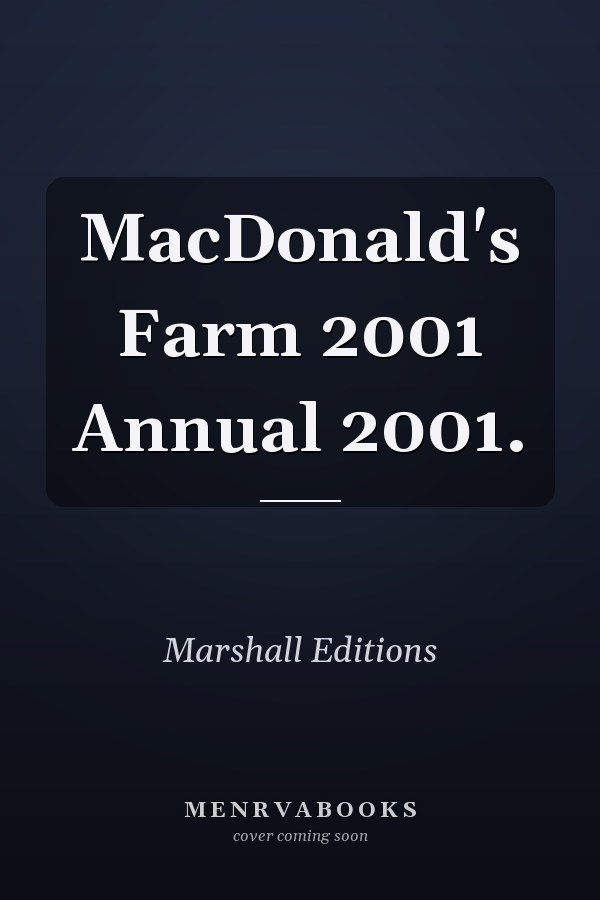 MacDonald's Farm 2001 Annual 2001.