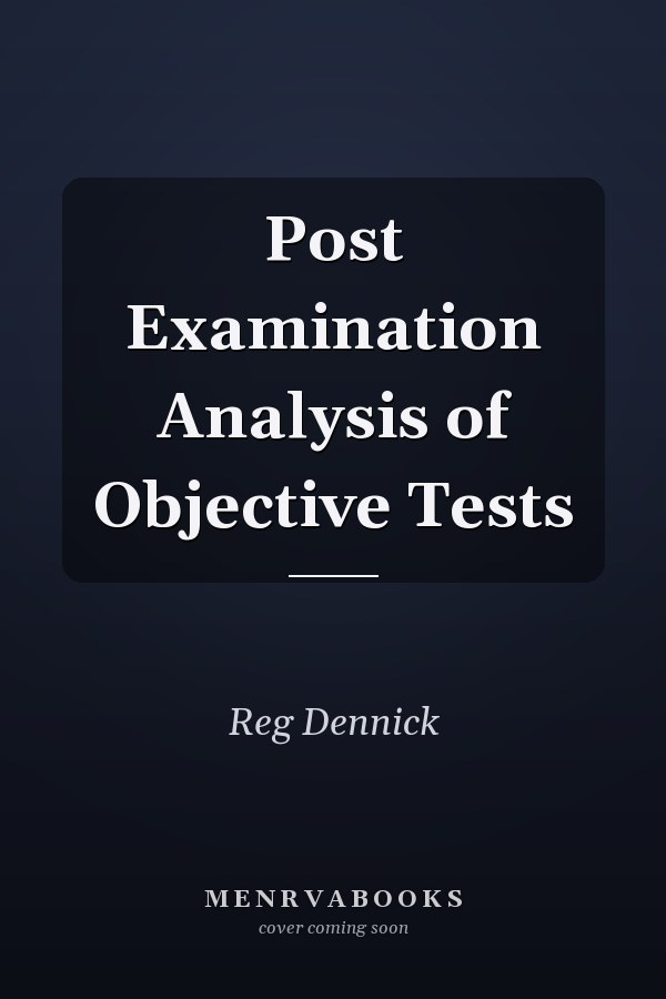Post Examination Analysis of Objective Tests