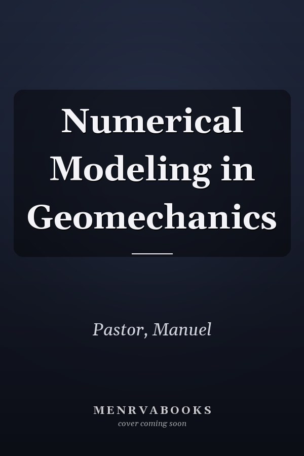 Numerical Modeling in Geomechanics