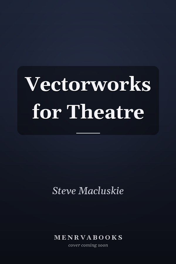Vectorworks for Theatre