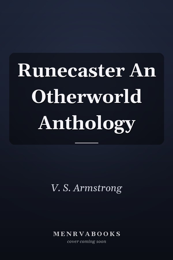 Runecaster An Otherworld Anthology